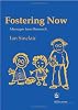 Fostering now : messages from research by  Ian Sinclair 