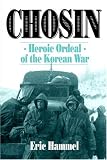 Chosin: Heroic Ordeal of the Korean War