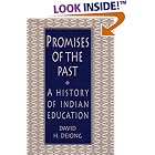Click here to buy Promises of the Past: A History of Indian Education in the United States by  David H. Dejong.