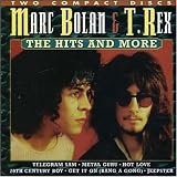 Marc Bolan & T. Rex - The Hits and More