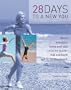 28 Days to a New You