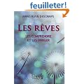 Les r�ves : Les comprendre et les diriger