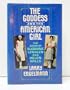 The Goddess and the American Girl: The Story of Suzanne Lenglen and Helen Wills