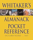 Whitaker's Almanack Pocket Reference: Facts and Figures...Fast! (Whitaker'S)