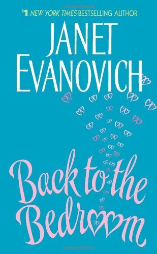 Back to the Bedroom by Janet Evanovich