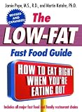The Low-Fat Fast Food Guide, Revised Edition