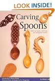 Carving Spoons: Rediscovering a Classic Craft
