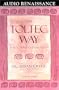 The Toltec Way: A Guide to Personal Transformation