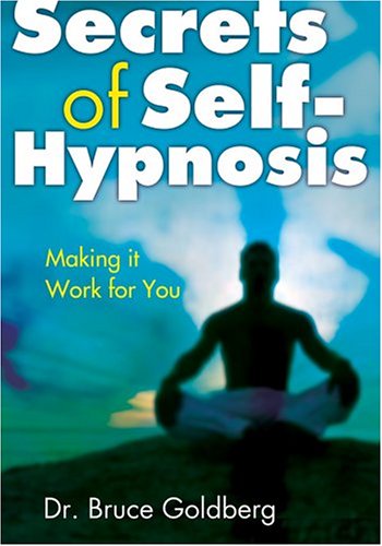 secrets of self hypnosis making it work for you