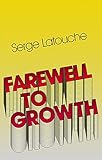 Farewell to growth