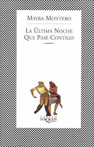 La Ultima Noche Que Pase Contigo (Biblioteca A~nil)