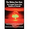 The Rising Sun Sets: The Complete Story of the Bombing of Nagasaki