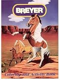 BREYER COLORING AND ACTIVITY BOOK by Breyer/ Reeves