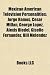 Mexican American Television Personalities: Jorge Ramos, Cesar Millan, George Lopez, Alexis Bledel, Giselle Fern�ndez, Bill Melendez