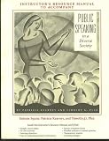 Public Speaking in a Diverse Society, INSTRUCTORS RESOURCE MANUAL