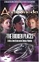 Gene Roddenberry's Andromeda: The Broken Places