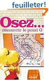 Osez d�couvrir le point G