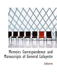 Review BiblioBazaar  / Memoirs, Correspondence and Manuscripts of General Lafayette (Large Print Edition)