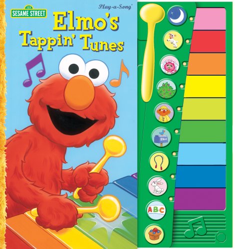Elmo's Tappin' Tunes [With Xylophone] (Sesame Street (Publications International))