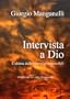 Intervista a Dio (V.)