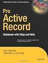 Pro Active Record: Databases with Ruby and Rails