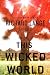 This Wicked World: A Novel