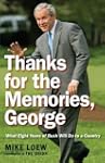 Thanks for the Memories, George: What...