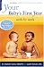 Your Baby's First Year: Week By Week (Your Pregnancy Series), Second Edition