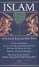 Islam: A Pictorial Essay in Four Parts