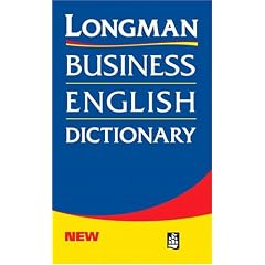 Longman Business English Dictionary (L Bus Eng Dictionary)