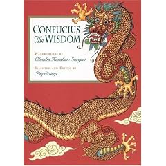Confucius: The Wisdom (Spiritual classics)