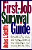 First-Job Survival Guide