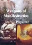 Weapons of Mass Destruction [VHS]
