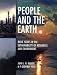 People and the Earth: Basic Issues in the Sustainability of Resources and Environment Image