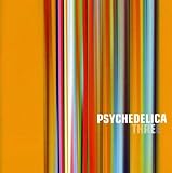 Psychedelica Three