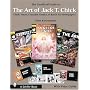 The Unofficial Guide to the Art of Jack T. Chick: Chick Tracts, Crusader Comics, And Battle Cry Newspapers