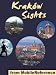 Books : Kraków Sights 2011: a travel guide to the top 20 attractions in Kraków, Poland (Mobi Sights)