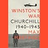 Winston's War: Churchill, 1940-1945