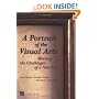 A Portrait of the Visual Arts: The challenges of a New Era