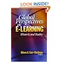 Global Perspectives on E-Learning: Rhetoric and Reality