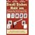 Small Stakes Hold 'em: Winning Big with Expert Play