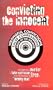 Convicting the Innocent: The Story of a Murder, a False Confession, and the Struggle to Free a Wrong Man