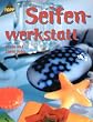 Seifenwerkstatt
