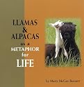 Llamas and Alpacas as a Metaphor for Life