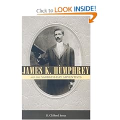 James K. Humphrey and the Sabbath-Day Adventists