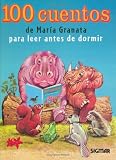 100 CUENTOS DE MARIA GRANATA (Cien Cuentos) (Spanish Edition)