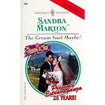 Groom Said Maybe  (The Wedding Of The Year) (Presents , No 1968) book cover