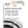 Mastering Autodesk VIZ 2007
