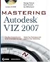 Mastering Autodesk VIZ 2007