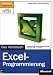 Computer Software : Microsoft Excel-Programmierung - Das Handbuch